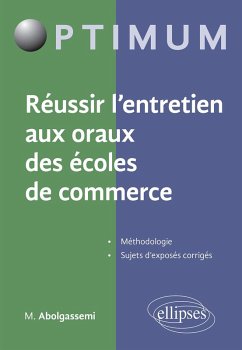 Réussir l'entretien aux oraux des écoles de commerce (eBook, PDF) - Abolgassemi
