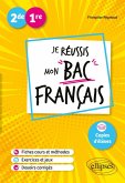 Seconde. Première. Je réussis mon bac Français (eBook, PDF) Seconde. Première. Je réussis mon bac Français (eBook, PDF)