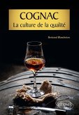 Cognac, la culture de la qualité (eBook, PDF)