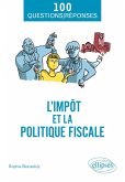 L'impôt et la politique fiscale (eBook, ePUB)