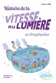 Histoire de la vitesse de la lumière en 19 expériences (eBook, PDF)
