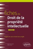 Fiches de droit de la propriété intellectuelle (eBook, ePUB) Fiches de droit de la propriété intellectuelle (eBook, ePUB)