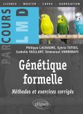 Génétique formelle : méthodes et exercices corrigés (eBook, PDF)