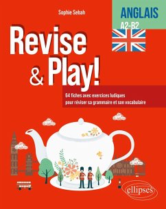 Anglais. Cahier d'activités. Revise & Play. A2-B2 (eBook, PDF) - Sebah, Sophie Anglais. Cahier d'activités. Revise & Play. A2-B2 (eBook, PDF) - Sebah, Sophie