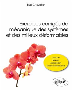 Exercices corrigés de mécanique des systèmes et des milieux déformables (eBook, PDF) - Chevalier, Luc