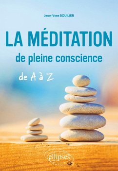 Cover La méditation de pleine conscience de A à Z (eBook, ePUB)