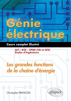 Cover Génie électrique - Cours complet illustré - Les grandes fonctions de la chaîne d'énergie - IUT, BTS, CPGE (TSI et ATS), écoles d'ingénieurs (eBook, PDF)
