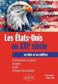 Les Etats-Unis au XXIe siècle en faits et en chiffres (eBook, PDF) - Lebon, Isabelle; Rebière, Thérèse