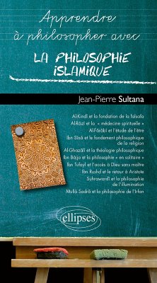 La philosophie islamique (eBook, ePUB) - Sultana, Jean-Pierre