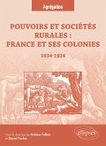 Pouvoirs et sociétés rurales : France et ses colonies : 1634-1814 (eBook, ePUB) Pouvoirs et sociétés rurales : France et ses colonies : 1634-1814 (eBook, ePUB)