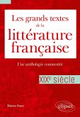 Les grands textes de la littérature française. XIXe siècle (eBook, ePUB) Les grands textes de la littérature française. XIXe siècle (eBook, ePUB)