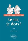 Ce soir, je dors ! (eBook, PDF) Ce soir, je dors ! (eBook, PDF)