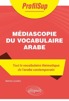 Médiascopie du vocabulaire arabe (eBook, PDF) - Guidère, Mathieu
