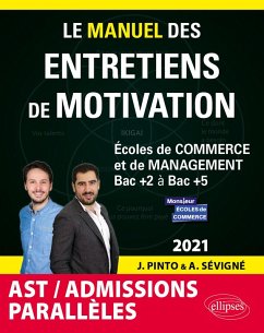 Cover Le Manuel des entretiens de motivation « Admissions Parallèles » - Concours aux écoles de commerce - Édition 2021 (eBook, ePUB)