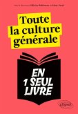 Toute la culture générale en un seul livre (eBook, ePUB) Toute la culture générale en un seul livre (eBook, ePUB)