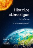 Histoire climatique de la Terre (eBook, ePUB)
