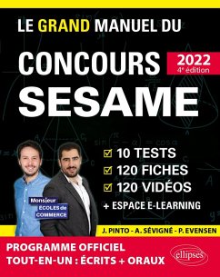 Le Grand Manuel du concours SESAME 2022 (Programme officiel : écrits + oraux) (eBook, PDF) - Evensen, Paul; Pinto, Joachim; Sévigné, Arnaud