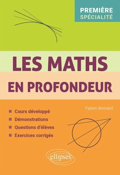 Les Maths en profondeur - Spé Première (eBook, PDF) - Besnard, Fabien Les Maths en profondeur - Spé Première (eBook, PDF) - Besnard, Fabien