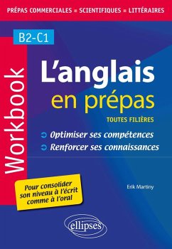 L'anglais en prépas. Workbook. Optimiser ses compétences. Renforcer ses connaissances. (eBook, PDF) - Martiny, Erik