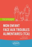 J'accompagne mon enfant face aux troubles alimentaires (TCA) (eBook, ePUB)