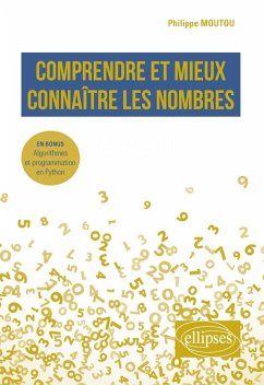 Cover Comprendre et mieux connaître les nombres - En bonus : Algorithmes et programmation en Python (eBook, PDF)