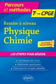 Remise à niveau Physique-Chimie - De la Terminale aux CPGE - nouveaux programmes (eBook, ePUB)