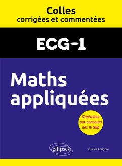 Maths appliquées. ECG1. Colles corrigées et commentées (eBook, PDF) - Arrigoni, Olivier