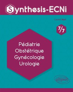 Synthesis-ECNi - 7/7 - Pédiatrie Obstétrique Gynécologie Urologie (eBook, PDF) - Azri, Cassem