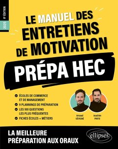 Le Manuel des entretiens de motivation « Prépa HEC » - Concours aux écoles de commerce (eBook, PDF) - Pinto, Joachim; Sévigné, Arnaud