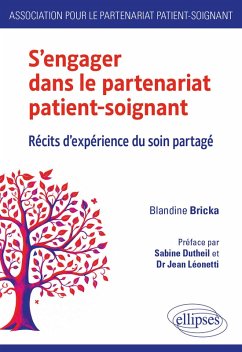 S'engager dans le partenariat patient-soignant (eBook, ePUB) - Bricka, Blandine