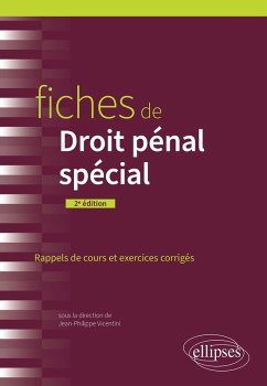 Fiches de Droit pénal spécial (eBook, ePUB) - Vicentini, Jean-Philippe; Druon, Thibault; Dubost, Frédérique; Lequien, Pauline; Picoury, Jennyfer