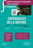 L'intégrale sur Expériences de la nature. Epreuve de français et philosophie. Prépas scientifiques (eBook, ePUB)