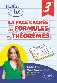La face cachée des formules et théorèmes - Troisième (eBook, PDF) - Kollar, Estelle