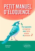 Petit manuel d'éloquence (eBook, ePUB)