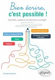 Bien écrire, c'est possible ! (eBook, ePUB) Bien écrire, c'est possible ! (eBook, ePUB)