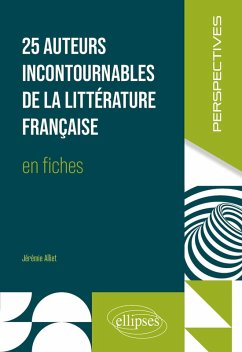 25 auteurs incontournables de la littérature française en fiches (eBook, ePUB) - Alliet, Jérémie