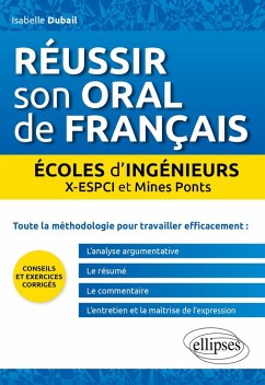 Réussir son oral de français. Ecoles d'ingénieurs (eBook, PDF) - Dubail
