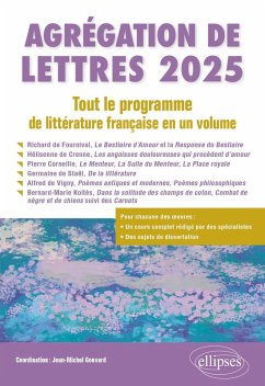 Agrégation de Lettres 2025. Tout le programme de littérature française en un volume (eBook, ePUB) - Gouvard, Jean-Michel; Berrégard, Sandrine; Corbellari, Alain; Protin, Matthieu; Saint-Gerand, Jacques-Philippe; Saintes, Laetitia; de Buzon, Christine Agrégation de Lettres 2025. Tout le programme de littérature française en un volume (eBook, ePUB) - Gouvard, Jean-Michel; Berrégard, Sandrine; Corbellari, Alain; Protin, Matthieu; Saint-Gerand, Jacques-Philippe; Saintes, Laetitia; de Buzon, Christine