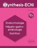 Synthesis-ECNi - 5/7 - Endocrinologie Hépato-gastro-entérologie Nutrition (eBook, PDF)
