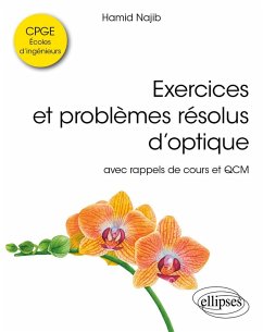 Exercices et problèmes résolus d'optique (eBook, PDF) - Najib, Hamid