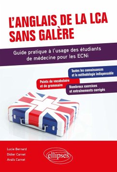 Cover L'anglais de la LCA sans galère - Guide pratique à l'usage des étudiants de médecine pour les ECNi (eBook, PDF)