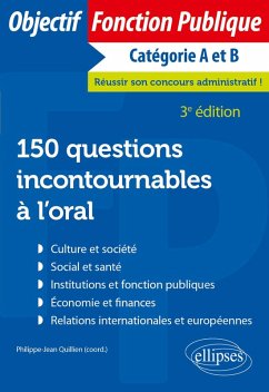 150 questions incontournables à l'oral - 3e édition (eBook, ePUB) - Quillien, Philippe-Jean; Cudennec-Francois, Sophie; Drevet-Benatti, Valentine; Elkaim, David; Leday, William; Vilchien, Danielle