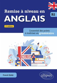 Remise à niveau en anglais. B2 (eBook, PDF) - Djédjé, Franck