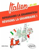 Italien. Ripassiamo la grammatica! Révisons la grammaire ! A1-A2 (eBook, ePUB)