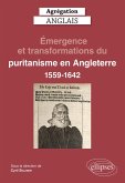 Agrégation Anglais 2023. Émergence et transformations du puritanisme en Angleterre (1559-1642) (eBook, ePUB)