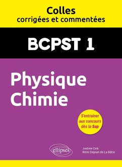 Physique-Chimie. BCPST1. Colles corrigées et commentées (eBook, PDF) - Coïs, Justine; Dejean de La Bâtie, Rémi