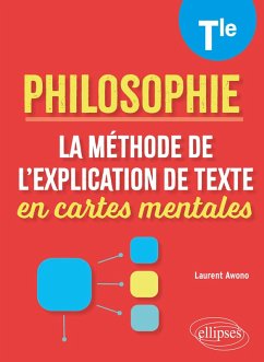 La méthode de l'explication de texte en cartes mentales. Philosophie. Terminale (eBook, PDF) - Awono, Laurent