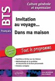 BTS Français. Culture générale et expression. Invitation au voyage... Dans ma maison (eBook, ePUB)