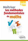 Maîtriser les méthodes fondamentales de maths - Seconde (eBook, PDF)