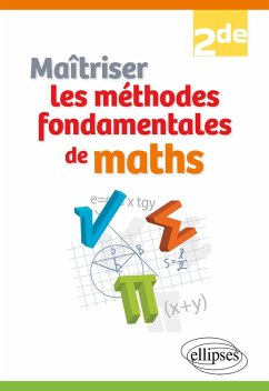 Maîtriser les méthodes fondamentales de maths - Seconde (eBook, PDF) - Escot, Marie; Melikechi, Djamal Eddine